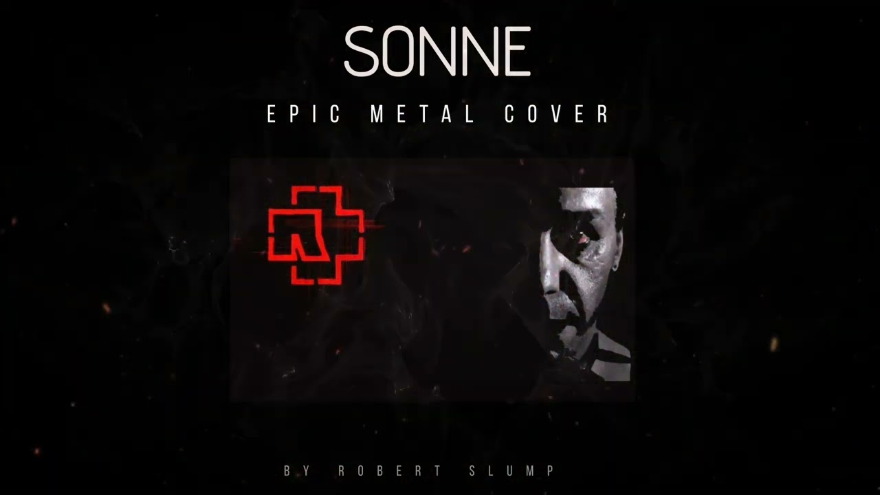 SONNE (Rammstein Epic Metal Cover)