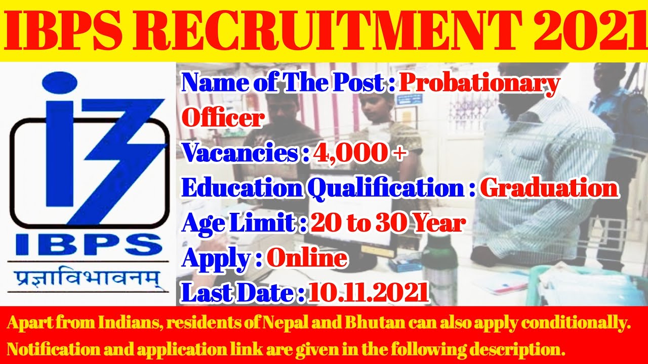 IBPS Recruitment 2021 : more 4,000 Vacancies | Probationary officer | PO | Graduation Pass
