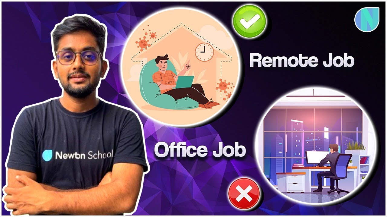 Why Remote Jobs are Best ??? Work From Home Jobs 2022 | Abhijeet Gupta | Newton School