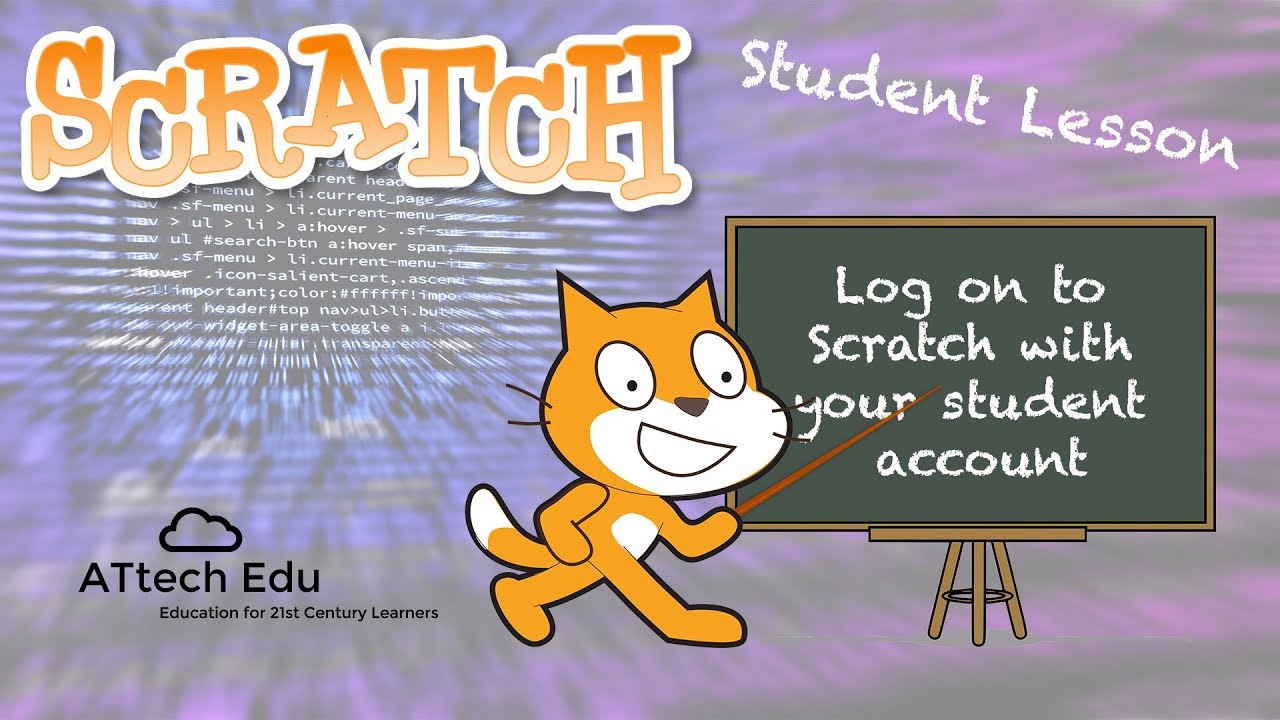 Coding with Scratch - Logging into your Scratch Student Account - scratch.mit.edu  