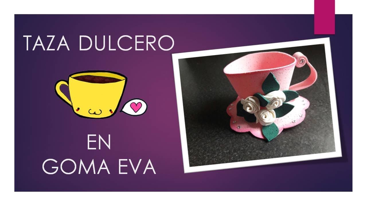 Tazas en goma eva