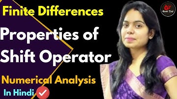 Properties of Shift Operator | Shift Operator Properties | Shift Operator Finite Difference
