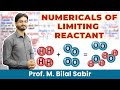Numericals of Limiting Reactant - Prof. M. Bilal Sabir - @wakacademy