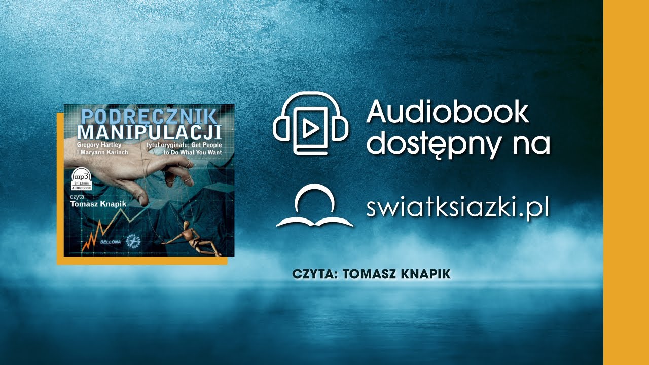 "Podręcznik manipulacji" Gregory Hartley, Maryann Karinach fragment audiobooka