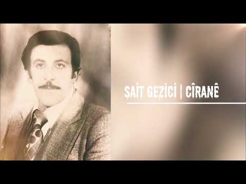 Sait Gezici | Cîranê