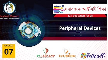 Computer Peripheral Devices in Bangla | কম্পিউটার পেরিফেরালস্ | ICT Education for all
