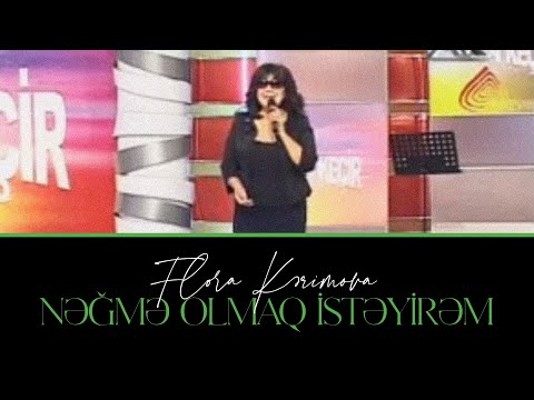 Flora Kərimova — Nəğmə Olmaq İstəyirəm | ATV