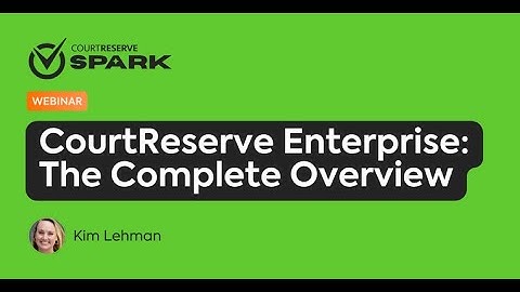 CourtReserve Enterprise Features: The Complete Overview