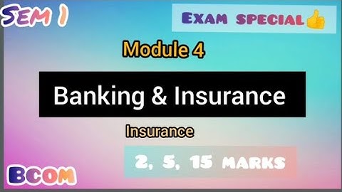 Banking & Insurance ||Module 4||Insurance||Bcom ||Sem 1||part 3||malayalam@viswateaching