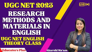 Research Methods and Materials in English I UGC NET English I by Akarshi Ma