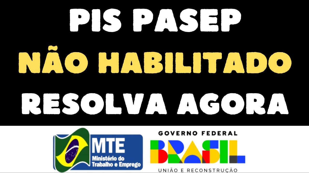 PIS/PASEP NÃO HABILITADO? VEJA COMO RESOLVER AGORA! - YouTube