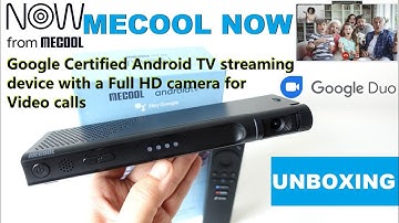 🔥MECOOL NOW Google Certified Streaming Device with Video Calls Camera Unboxing (Video)
