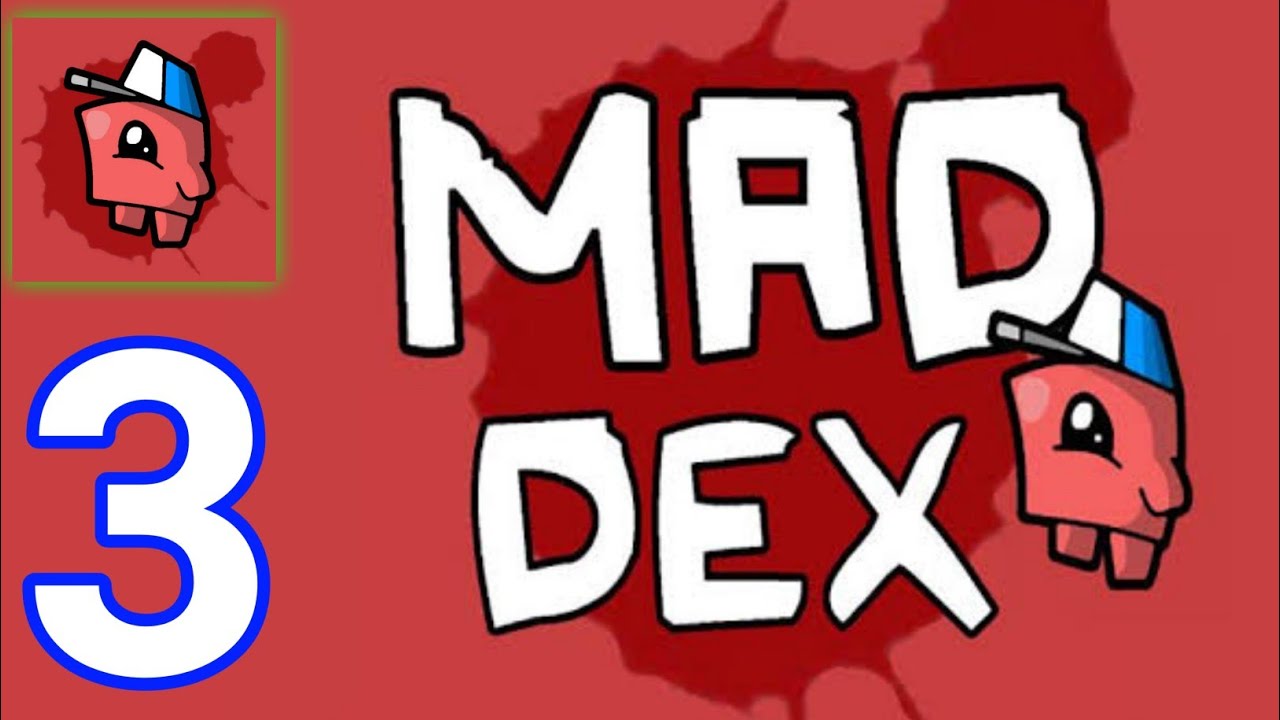 Mad Dex - Gameplay Walkthrough Part 3 - (iOS, Android)