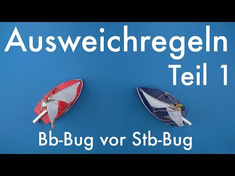 Ausweichregeln Teil 1 - Bb-Bug vor Stb-Bug | Segelkurs #16