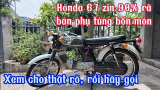 Honda 67 zin 90% rã bán phụ tùng bốn món ĐQ 0961266477