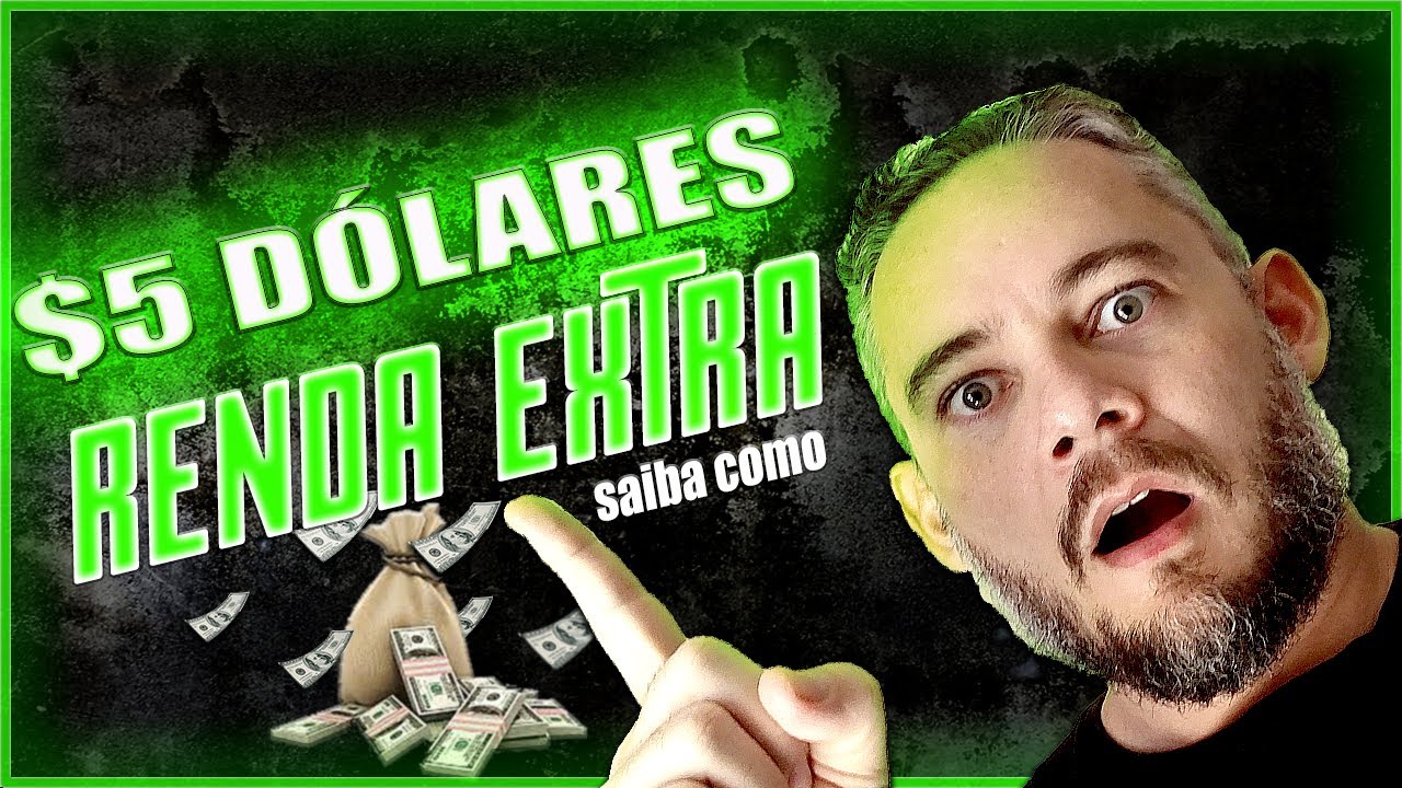 como-conseguir-renda-extra-saiba-como-ganhar-5-d-lares-ou-mais-na