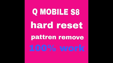 Q MOBILE S8 hard reset  patrren remove done 100% tested hang on logo stuck logo