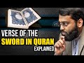 Verse of the Sword in Quran Explained (Verse 9:5) | Dr. Yasir Qadhi