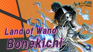 『ONE PIECE BOUNTYRUSH』Land of Wano Bonekichi