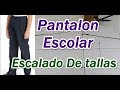 📐Patrones De Pantalón👖 Escolar y Escalado De Tallas🔮