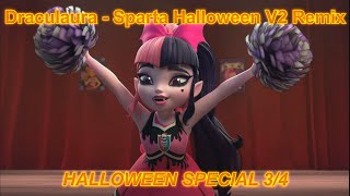 Draculaura - Sparta Halloween V2 Remix Halloween Special 34
