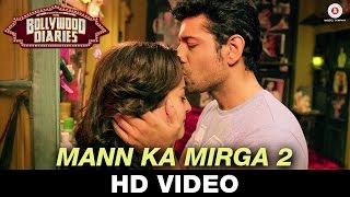Mann Ka Mirga 2 - Bollywood Dairies Noora Sisters Raima Sen Vineet Singh Ashish Vidhyarthi