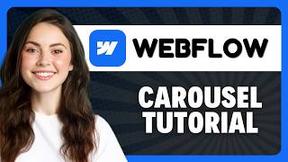 How to Create a Carousel on Webflow in 2026