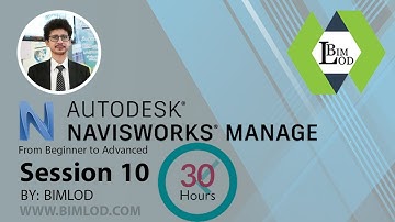 Learn Navisworks Manage in 30 Hours - Session 10