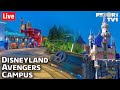 🔴Live: Disneyland is Fully Open & Avengers Campus Tour - Disneyland Live Stream