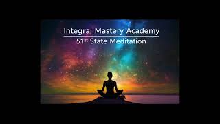 51st State Meditation Session 8