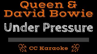 Queen & David Bowie • Under Pressure (CC) [Karaoke Instrumental Lyrics]