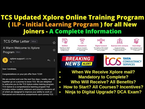 TCS 2022 Xplore Online Training Program ( ILP - Initial Learning Program ) for all New TCS Joiners