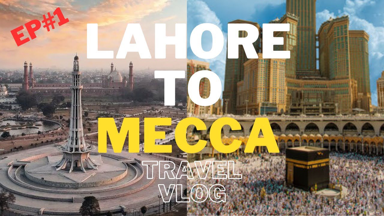 Umrah vlog 1st day lahore to mecca subscribe my channel