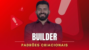Design Patterns com Delphi - Builder (Padrões Criacionais)