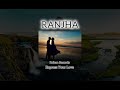 Ranjha | (Official Audio) | Express Your Love | Rohan Records