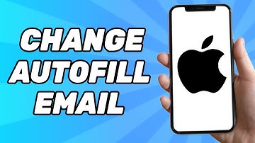 How to Change Autofill Email Address on iPhone (Quick & Easy)