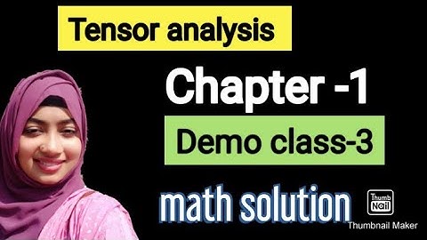 Tensor analysis, chapter -1, class -3