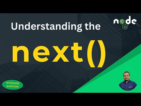 What is the next() Function in NodeJS