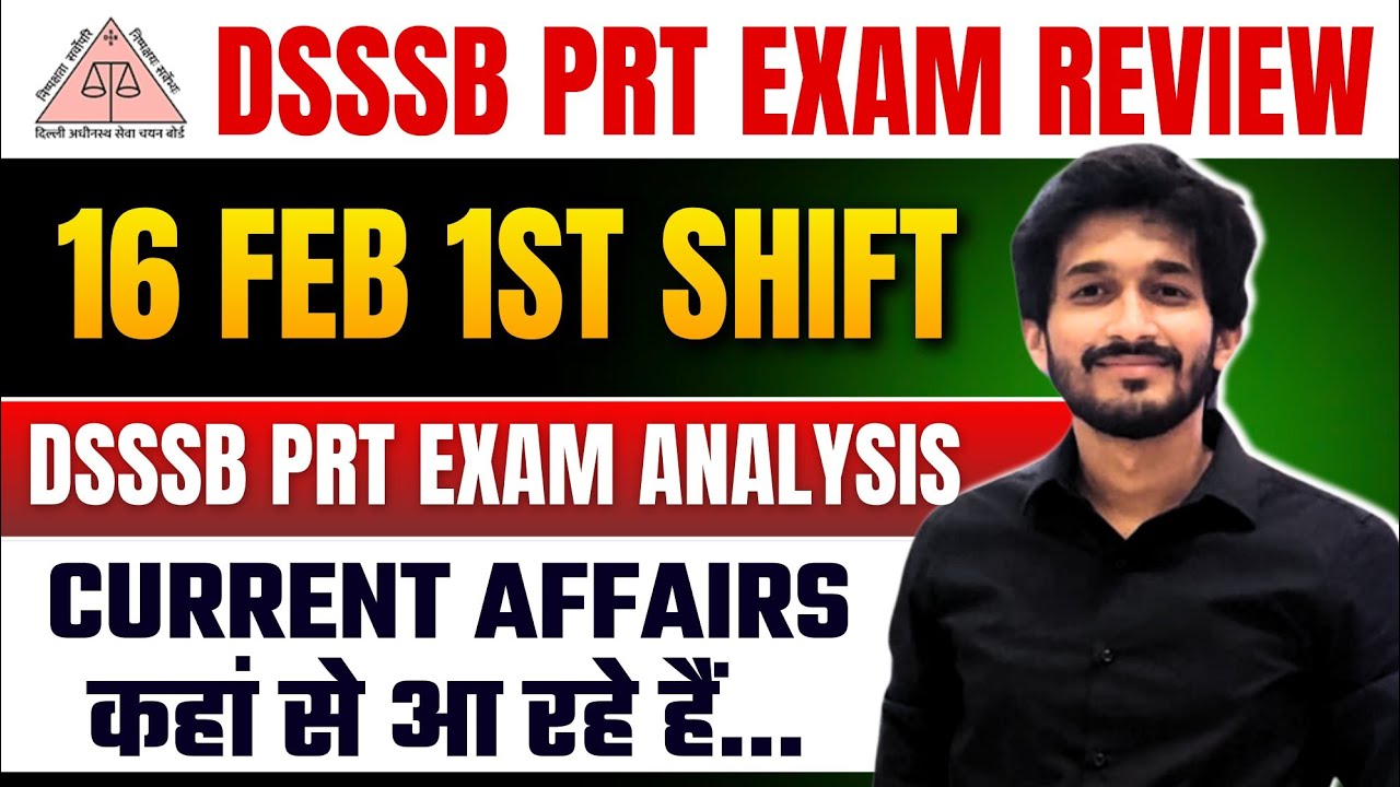 DSSSB PRT 1st Shift Analysis and Review|