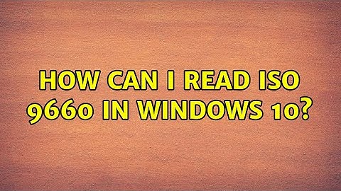 How can I read ISO 9660 in Windows 10?