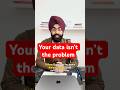 Your Data Isn’t the Problem. This Is.