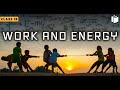 Work and Energy (Introduction) | Chapter 11 | Class 9 | PuStack