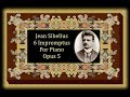 Sibelius  6 impromptus for piano opus 5