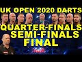 QF SF F 2020 UK Open Darts Championship