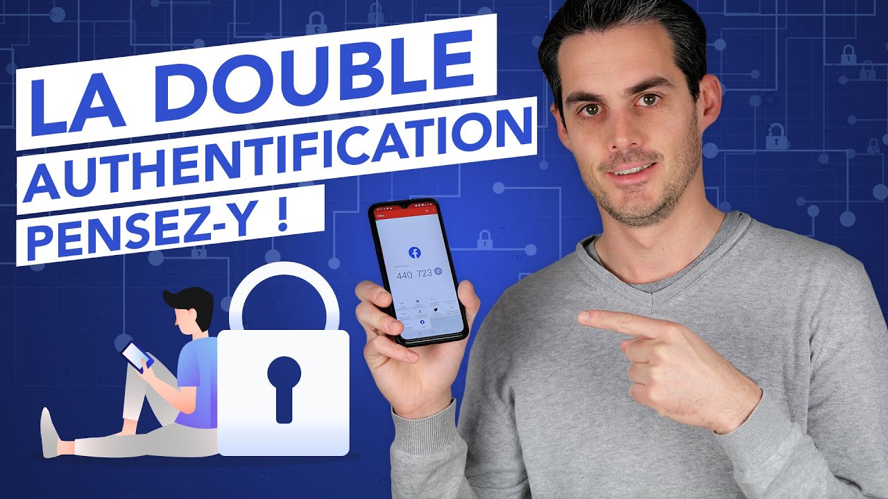  Update  La Double Authentification : Indispensable ?