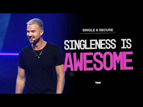 Singleness is Awesome. A message from 