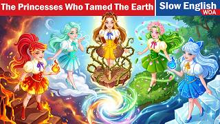 The Princess Who Tamed The Earth | From Outcast To Hero | Easy English Listening Practice