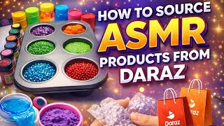 How To Source Asmr Products From Daraz Complete Beginner Guide 2026