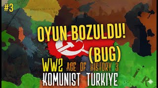 AOH 3'te Büyük Bug! Save Sorunuyla Savaşmak | Komünist Türkiye #3