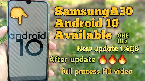New Update Samsung Galaxy A30 || ONE UI 2 Android 10 Update || official Update ||